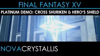 Final Fantasy XV • Platinum Demo - Unlocking Shuriken & Shield