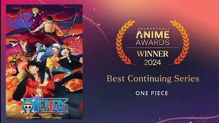 Anime Award's 2024 Crunchyroll Best Continuing Series One Piece | Best Anime Award's 2024