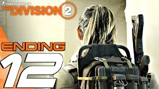 THE DIVISION 2 - Gameplay Walkthrough Part 12 - Ending & Final Mission (Full Game) 1440p 60fps