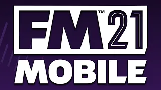 Football Manager 2021 Mobile | First Look & Review of FM21 Mobile / FMM21