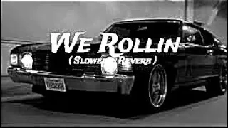 We rollin (Slowed+Reverb) Shubh song #shubhsongs #we_rollin