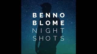 Benno Blome - Have Some Night (Shots Edit)