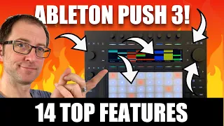 ABLETON PUSH 3 IST DA - Die 14 wichtigsten Neuerungen