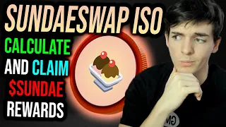 SundaeSwap ISO - Calculate Your Rewards & How To Claim Your $SUNDAE