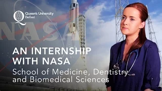 An Internship with NASA - School of Medicine, Dentistry and Biomedical Sciences