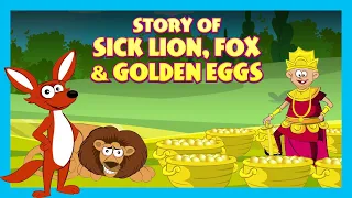 Story Of Sick Lion,  Fox & Golden Eggs | Animated Stories For Kids | Bedtime Stories For Kids