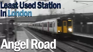 Angel Road London’s Least used Railway Station