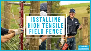 Installing High Tensile Field Fence | Do's and Don'ts to Proper Fence Installation