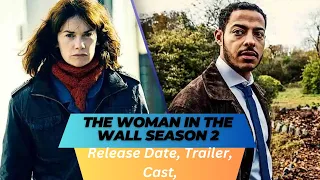 The Woman in the Wall Season 2 Release Date | Trailer | Cast | Expectation | Ending Explained