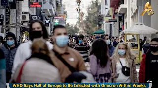 WHO Says Half of Europe to Be Infected with Omicron Within Weeks