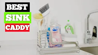 Best Sink Caddy For Your Kitchen