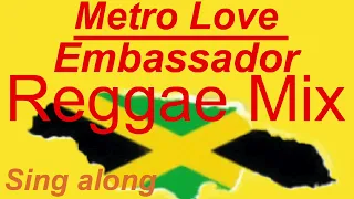 Metro Love Music /Reggae/ Mix/Sing Along/Beres Hammond, Sanchez, Sizzla, Jah Cure + More!