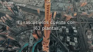 Curiosidades del Burj Khalifa, el rascacielos más alto del mundo