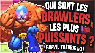 Les BRAWLERS les PLUS PUISSANTS de BRAWL STARS (THÉORIE BRAWL STARS) - BRAWL STARS FR