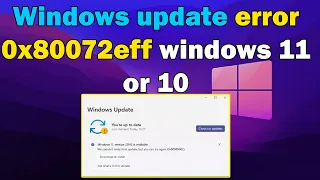 How to fix Windows update error 0x80072eff windows 11 or 10