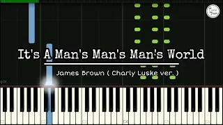 James Brown - It's A Man's Man's Man's World ( Piano Accompaniment ) [ Charly Luske Ver. ]