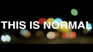 THIS IS NORMAL | Official Trailer [HD]