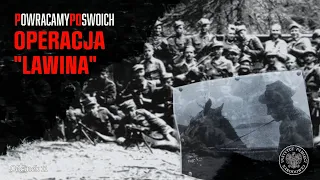 Prof. Krzysztof Szwagrzyk o operacji „Lawina” – videocast Powracamy Po Swoich odc. 11 [4K UHD]