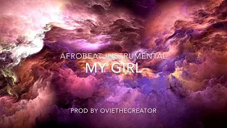 “MY GIRL” Tekno x Davido x Peruzzi x Duncan Mighty Type Beat | Afrobeat Instrumental 2018