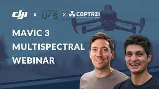 EVERYTHING You NEED to Know About the Mavic 3 Multispectral | Webinar with DJI & Enterprise UAS