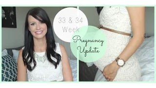 33-34 Week Pregnancy Update!