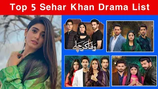 Top 5 Sehar Khan Super Hit Dramas List | Sehar Khan Top Dramas List