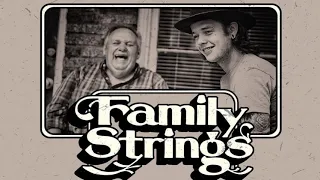 Family Strings - Little Cabin Home on the Hill