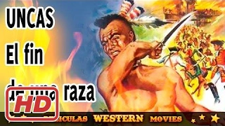 Uncas El Fin de una Raza ★★☆ PELICULA SPAGHETTI WESTERN MOVIE ☆ ★ ★ HD