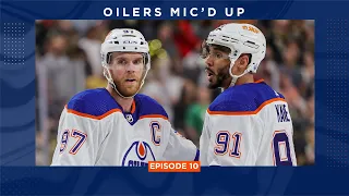 OILERS MIC'D UP | Episode 10 Trailer