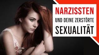 Zermürbend! Sex mit Narzissten | Narzissmus