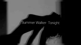 Summer Walker- Tonight ☆ﾟ.*･｡ﾟSlowed and Reverbed☆ﾟ.*･｡ﾟ