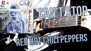 Red Hot Chilli Peppers - Can't Stop | Guitar Cover