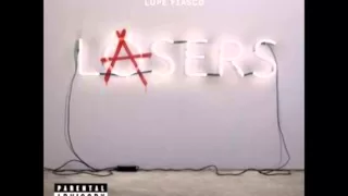 (2011 MARCH) Lupe Fiasco  -  Beautiful Laser (2Ways) ft. MDMA [LASERS]