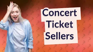 Where is the best place to sell concert tickets?