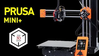 Original Prusa Mini+ Overview: Upgraded Personal FDM 3D Printer