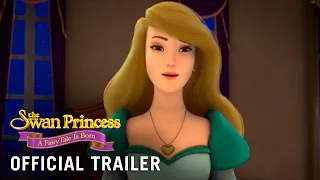 THE SWAN PRINCESS: A FAIRYTALE IS BORN – Official Trailer