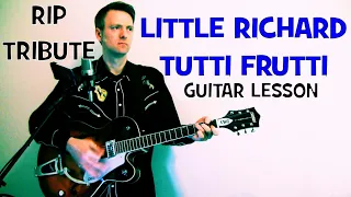 RIP Little Richard Tutti Frutti Tribute Rockabilly Guitar Lesson with Chords TAB and Solo Tutorial