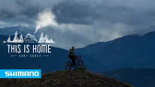 This is Home - Kurt Sorge | SHIMANO