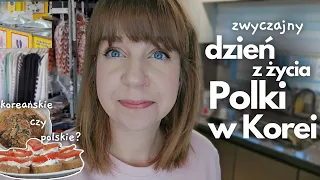 Zwyczajny dzień z życia Polki w Korei - praca, zakupy, jedzenie. Jak wygląda mój dzień w Korei