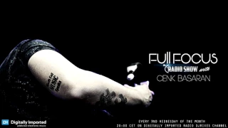 Full Focus Radio Show/Cenk Basaran/Digitally Imported Radio/Dj Mixes Episode 034/Nov.2016