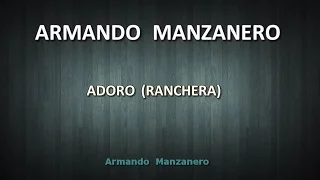 Armando Manzanero - Adoro (Ranchera) KARAOKE