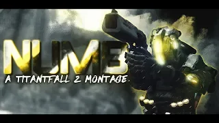 NUMB | A Titanfall 2 Montage