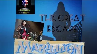 1st time listen "The Great Escape" By Marillion