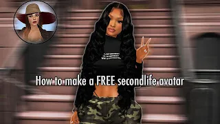 How To Make A 100% FREE Avatar | Secondlife