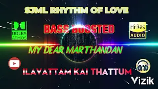 Ilavattam Kai Thattum - My Dear Marthandan - Ilayaraja - Bass Boosted - 320 kbps