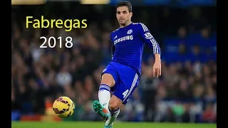 Cesc Fabregas 2017-18 ● Amazing Magic Skill HD