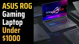 Asus ROG Gaming Laptops Under $1000