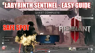 Remnant 2 Labyrinth Sentinel Easy Boss Guide | The Safe Spot