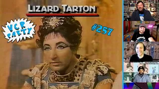 VCR Party Live! Ep 257 - Lizard Tarton