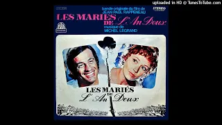 THEME PRINCIPAL / B.O.F. "LES MARIES DE L'AN DEUX" / Michel Legrand